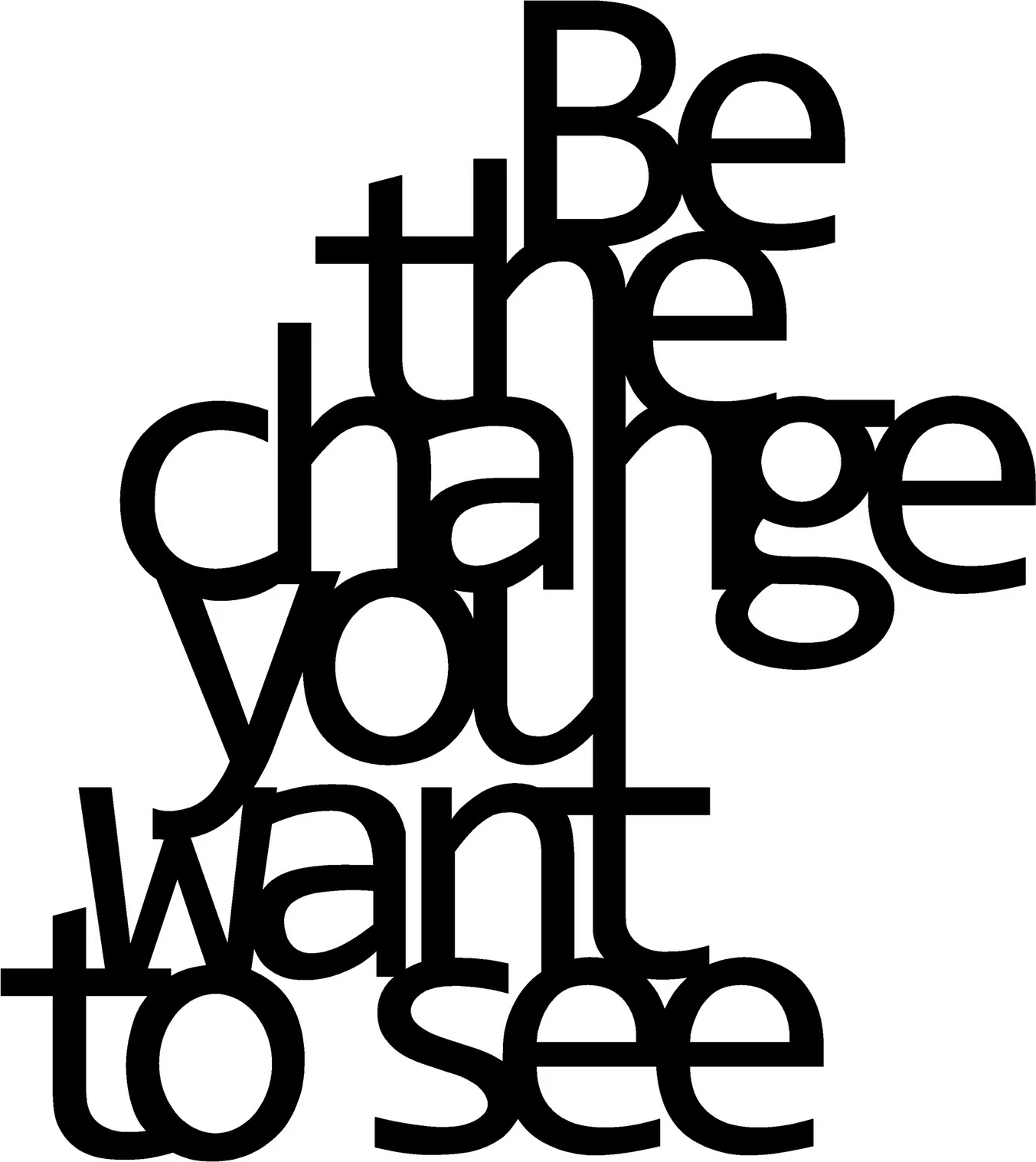 Dekorativni metalni stenski okrasek Wallity, Be The Change You Want To See, črn